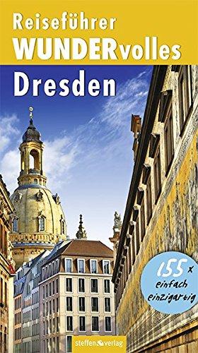 Reiseführer WUNDERvolles Dresden