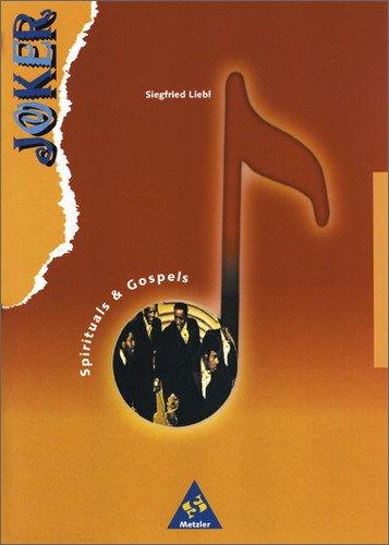 JOKER. Arrangements und Liedersammlungen: Joker: Spirituals & Gospels: Liederheft