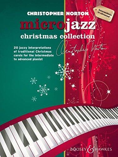 Microjazz Christmas Collection: 20 jazzy interpretations of traditional Christmas carols for the intermediate to advanced pianist. Klavier.