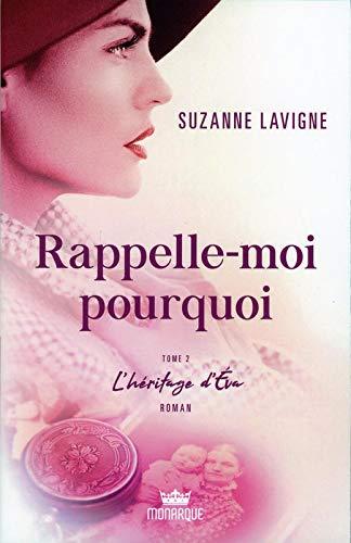 Rappelle-moi pourquoi Tome 2 - L'héritage d'Eva