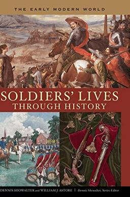 Soldiers' Lives through History - The Early Modern World