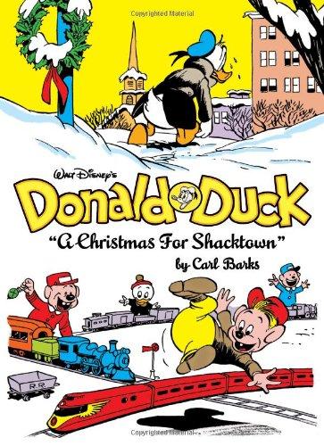 Walt Disney's Donald Duck: A Christmas for Shacktown (Complete Carl Barks Disney Library)