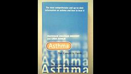 The Complete Guide to Asthma