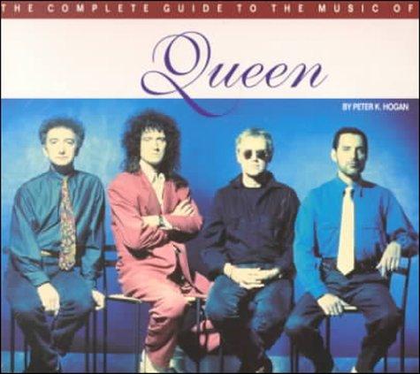 The Complete Guide to the Music of . . . : Queen