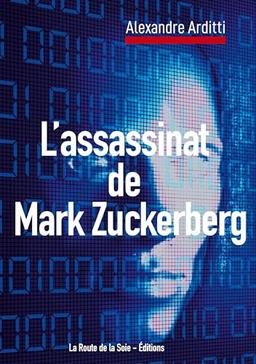 L'assassinat de Mark Zuckerberg