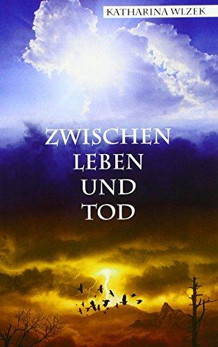 Zwischen Leben und Tod