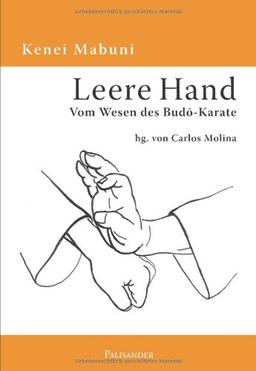 Leere Hand - Vom Wesen des Budo-Karate