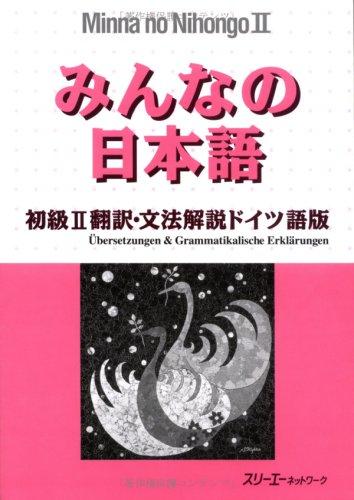 Minna no Nihongo Shokyu 2: Translation & Grammatical Notes German version