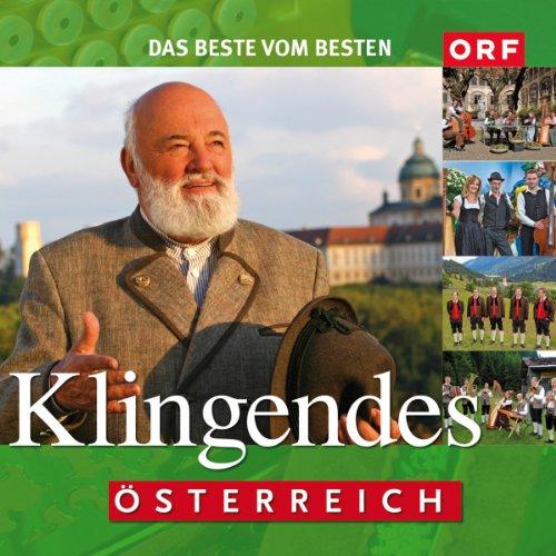 Klingendes Österreich - Das Beste vom Besten aus der bekannten ORF-Sendung