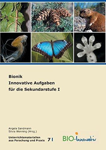 Bionik: Innovative Aufgaben für die Sekundarstufe I