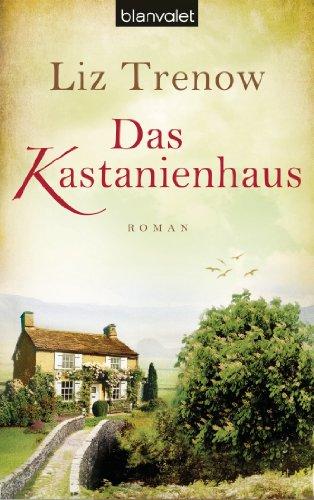 Das Kastanienhaus: Roman