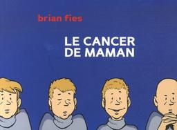 Le cancer de maman