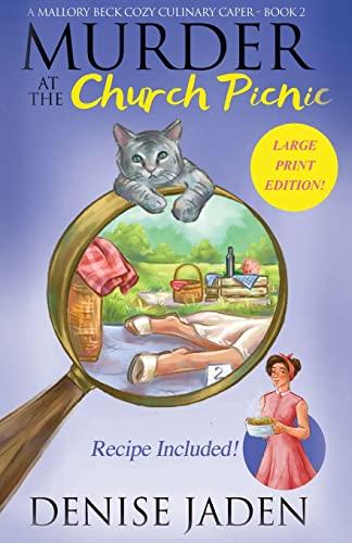 Murder at the Church Picnic: A Mallory Beck Cozy Culinary Caper