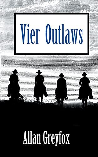 Vier Outlaws