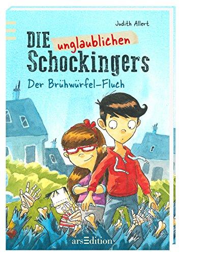 Die unglaublichen Schockingers - Der Brühwürfel-Fluch (Die Schockingers, Band 2)