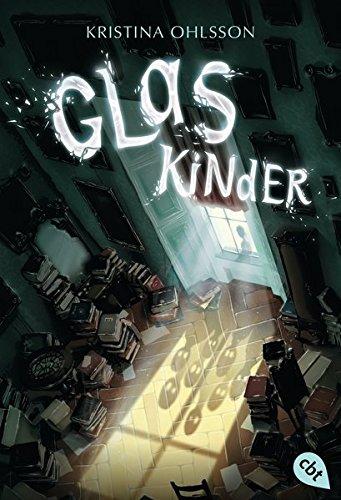 Glaskinder (Die Thriller-Reihe, Band 1)