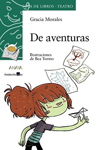 De aventuras (LITERATURA INFANTIL - Sopa de Libros (Teatro))