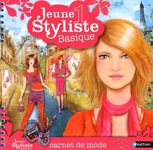 Jeune styliste : carnet de mode. Vol. 1. Basique