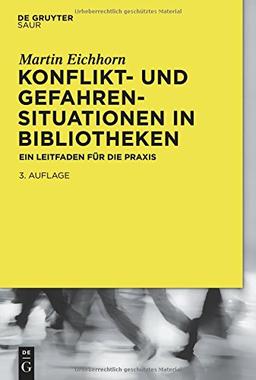 Konflikt- und Gefahrensituationen in Bibliotheken