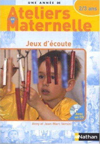 Jeux d'écoute avec les 2-3 ans