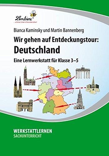 Wir gehen auf Entdeckungstour: Deutschland -  Eine Lernwerkstatt für den Sachunterricht in Klasse 3 - 5, Werkstattmappe