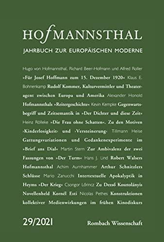 Hofmannsthal – Jahrbuch zur europäischen Moderne: 29 | 2021