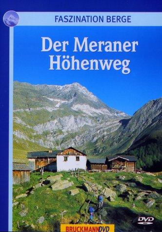 Der Meraner Höhenweg