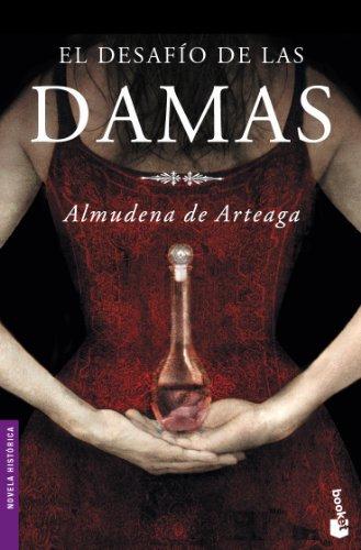 El desafío de las damas (Novela histórica)