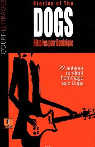 Stories of The Dogs : histoires pour Dominique