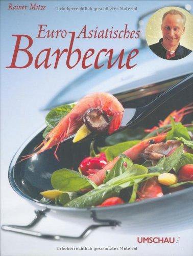 Euro-Asiatisches Barbecue