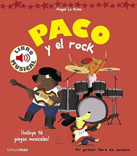 Paco y el rock (Libros con sonido)