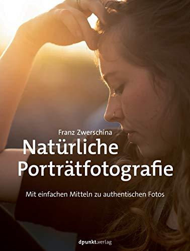 Natürliche Porträtfotografie: Mit einfachen Mitteln zu authentischen Fotos