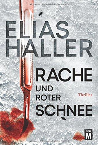 Rache und roter Schnee (Ein Erik-Donner-Thriller, Band 2)