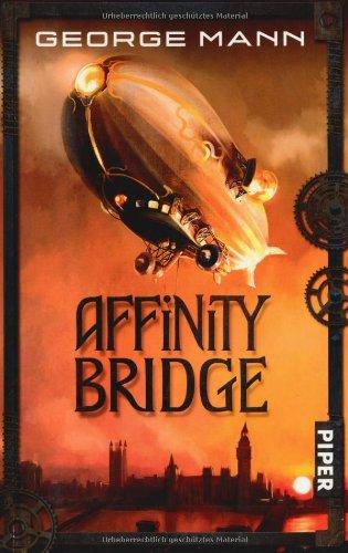 Affinity Bridge: Roman (Newbury & Hobbes 1)