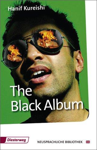 The Black Album (The Play): Textbook (Diesterwegs Neusprachliche Bibliothek - Englische Abteilung)