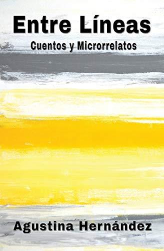 Entre líneas: Cuentos y microrrelatos