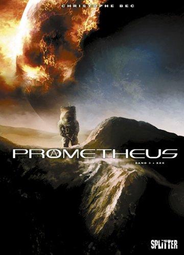 Prometheus: Band 3. Exogenesis