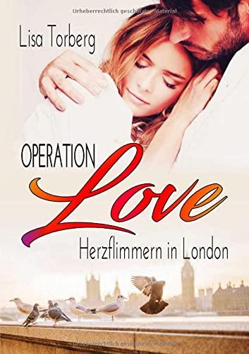 Operation Love: Herzflimmern in London