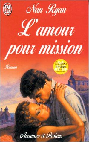 L'amour pour mission