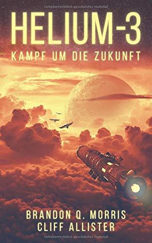 HELIUM-3: Kampf um die Zukunft