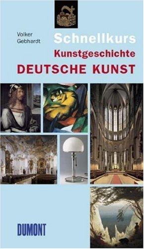 DuMont Schnellkurs Kunstgeschichte. Deutsche Kunst.