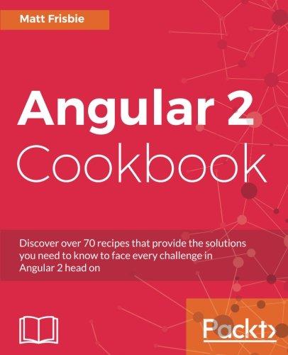 Angular 2 Cookbook