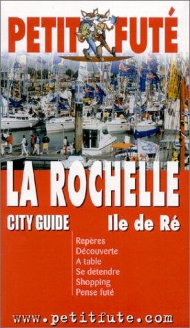 Rochelle ile de re 2003, le petit fute (La)