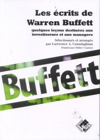 Les écrits de Warren Buffett : quelques leçons destinées aux investisseurs et aux managers