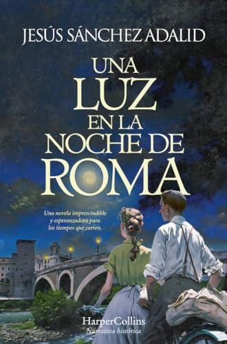 Una luz en la noche de Roma (HarperBolsillo)