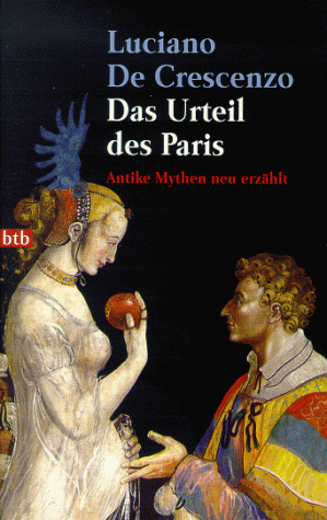 Das Urteil des Paris. Antike Mythen neu erzählt.