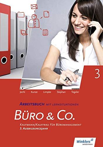 Büro & Co. nach Lernfeldern: Kaufmann/Kauffrau für Büromanagement, 3. Ausbildungsjahr - Lernfelder 9-13: Arbeitsbuch