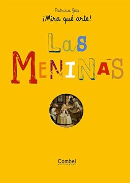 ¡Mira que arte! Las Meninas (¡Mira qué arte!)