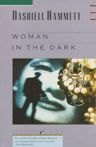 Woman in the Dark (Vintage Crime/Black Lizard)