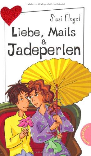 Liebe, Mails & Jadeperlen